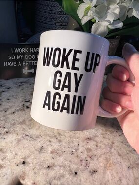 “Woke Up Gay Again” Ceramic Coffee Mug, like new, price firm